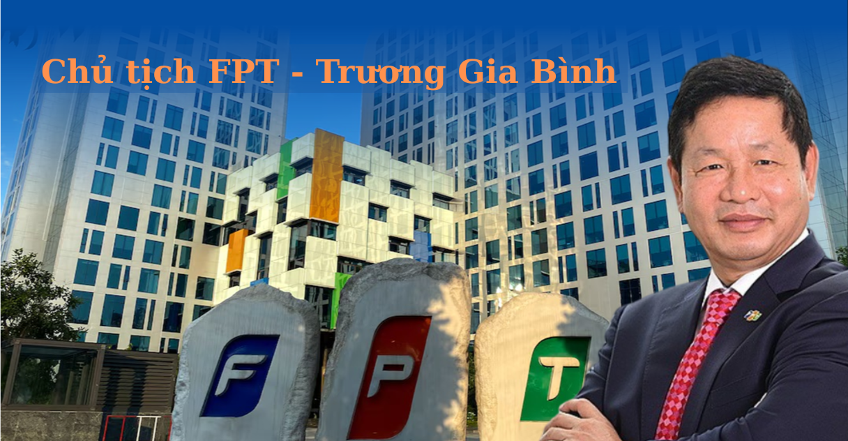 Chủ tịch FPT- Trương Gia Bình