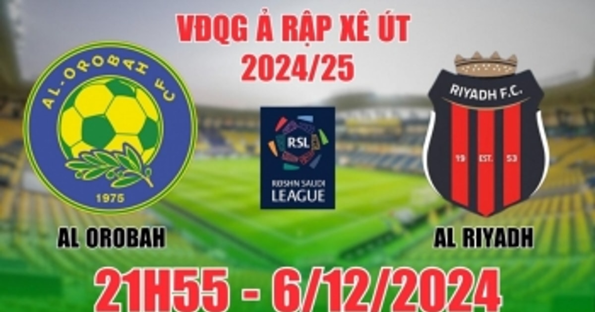 Soi tỷ lệ, nhận định Al Orobah vs Al Riyadh (21h55, 6/12) VĐQG Ả Rập Xê ...