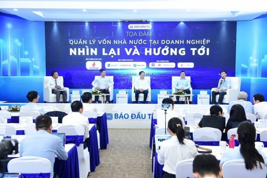 Tọa đàm "Quản lý vốn nhà nước tại doanh nghiệp - Nhìn lại và hướng tới"