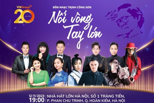 Đêm nhạc Trịnh Công Sơn: VNGroup 20 năm - Một chặng đường