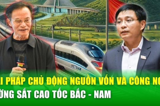 Đường sắt cao tốc Bắc - Nam: Lời giải nào cho "bài toán" nguồn vốn và chuyển giao công nghệ?