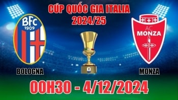 Soi tỷ lệ, nhận định Bologna vs Monza (00h30, 4/12) vòng 1/8 Coppa Italia: 90 phút bất phân thắng bại