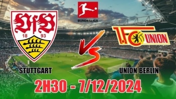 Soi tỷ lệ, nhận định Stuttgart vs Union Berlin (2h30, 7/12) vòng 13 Bundesliga: Tin tưởng của trên