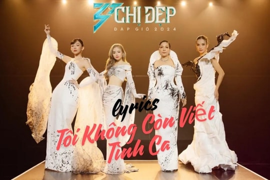 Lời bài hát “Tôi Không Còn Viết Tình Ca” (Chị đẹp đạp gió 2024) Full lyrics: Trả lại tôi của ngày hôm qua đi…Ngày chưa hoen sầu vương cạn đôi mi…