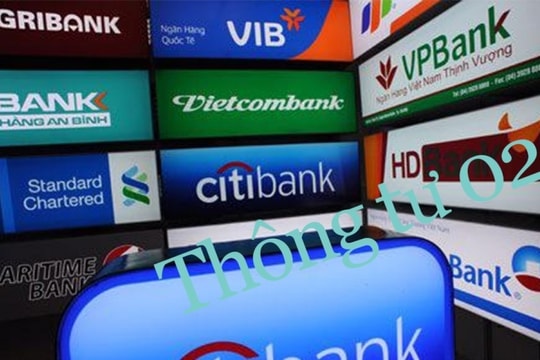 Thông tư 02 sắp hết hạn: Cơ hội và thách thức cho hệ thống tài chính