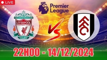 Nhận định kèo Liverpool vs Fulham (22h00, 14/12) vòng 16 Ngoại hạng Anh: Lữ đoàn đỏ thắng nhọc