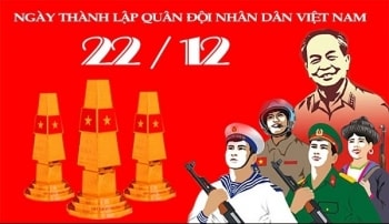 Những lời chúc sâu sắc dành tặng những người lính nhân ngày Quân đội Nhân dân Việt Nam 22/12