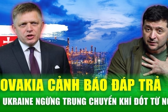 Slovakia cảnh báo cắt điện Ukraine nếu ngừng trung chuyển khí đốt Nga