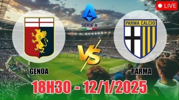 Nhận định Genoa vs Parma (18h30, 12/1) bóng đá Serie A 2025: Tin vào cửa dưới