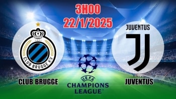 Nhận định C1 Club Brugge vs Juventus (3h00, 22/1) bóng đá châu Âu vòng bảng: Phòng ngự làm nên khác biệt