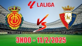 Nhận định Mallorca vs Osasuna (3h00, 11/2) bóng đá La Liga: Chủ nhà nhỉnh hơn, khó có nhiều bàn thắng