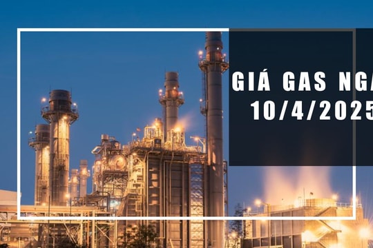 Giá gas hôm nay 10/4/2025: Thế giới sụt nhẹ, trong nước vẫn neo cao