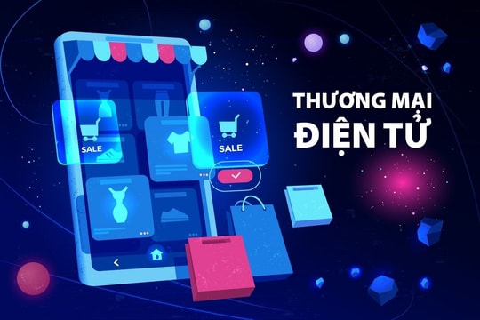 Thương mại điện tử Việt Nam sắp bước vào giai đoạn phát triển nhanh và bền vững
