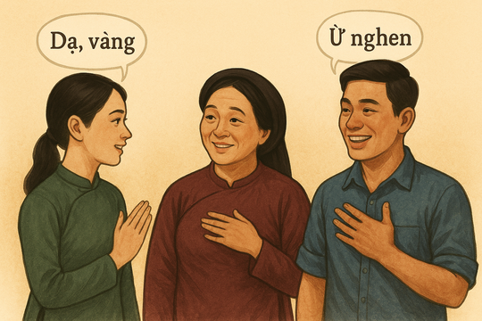 Một lời đáp, hai phong cách sống: Vì sao người Bắc nói "vâng ạ", người Nam lại "ừ nghen"?