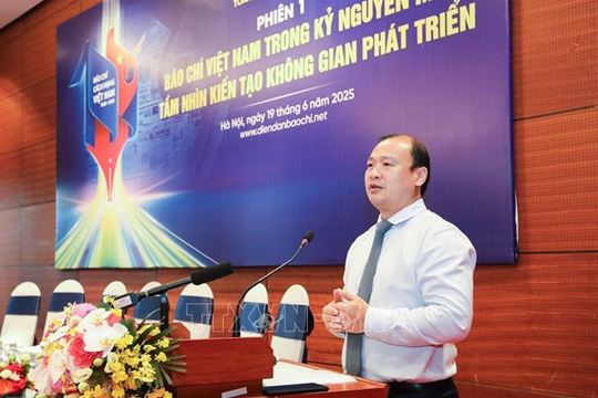 Báo chí Việt Nam trong kỷ nguyên mới - tầm nhìn kiến tạo không gian phát triển