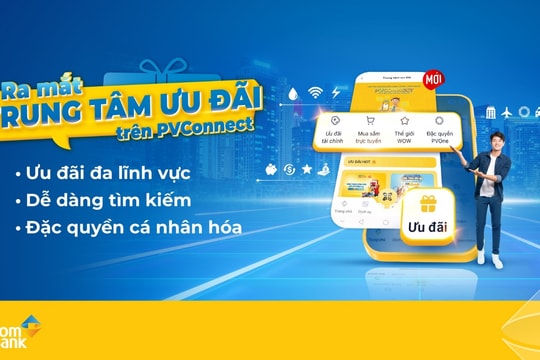 Trải nghiệm hệ sinh thái ưu đãi chỉ với “một chạm” trên PVConnect