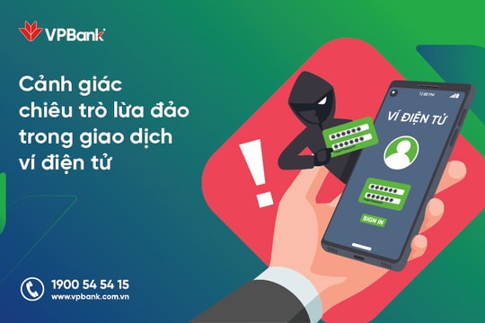 Ngân hàng chỉ ra 4 chiêu lừa ví điện tử đang khiến khách hàng mất tiền oan