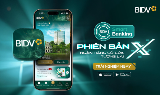 BIDV SmartBanking phiên bản X – dấu ấn tiên phong cùng loạt tính năng mới độc đáo