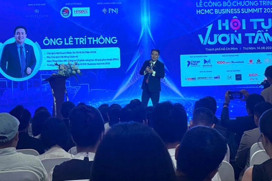 TP.HCM tổ chức HCMC Business Summit 2025 quy tụ 5000 doanh nhân, nhà đầu tư