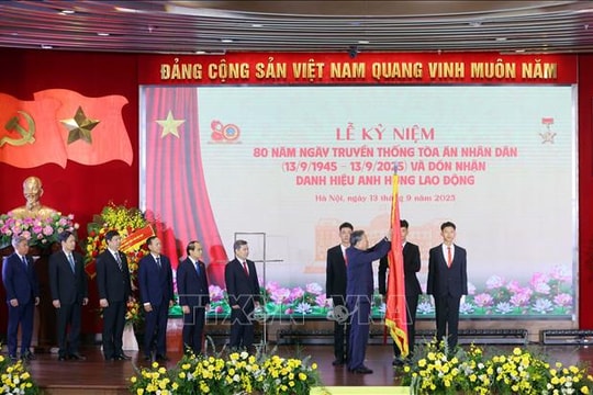 Tổng Bí thư: Ngành Tòa án phải không ngừng phấn đấu để mọi phán quyết đều "thấu tình, đạt lý"