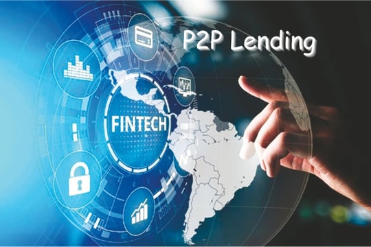 Ngân hàng Nhà nước ban hành quy định thử nghiệm P2P lending, khách vay tối đa 400 triệu đồng