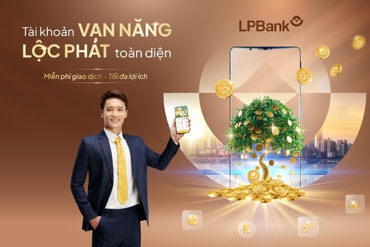 Tài khoản Vạn Năng – Lộc Phát toàn diện: Lời giải tiết kiệm chi phí cho doanh nghiệp giữa áp lực thị trường