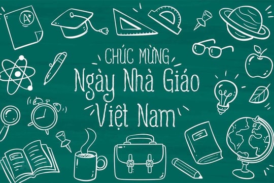 Những lời chúc ngày Nhà giáo Việt Nam 20/11 tinh tế, hay và ý nghĩa nhất