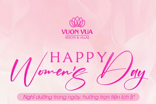 Nghỉ dưỡng 8/3 chỉ từ 880.000 đồng: Xu hướng quà tặng trải nghiệm lên ngôi tại Vườn Vua Resort & Villas