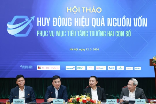 Khơi thông nguồn vốn tạo ‘đòn bẩy’ cho mục tiêu tăng trưởng trên 10%