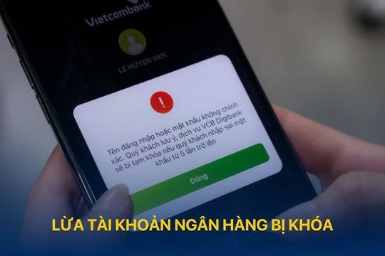 Ngăn chặn hơn 1,1 triệu giao dịch ngân hàng trị giá gần 4.000 tỷ đồng nghi gian lận