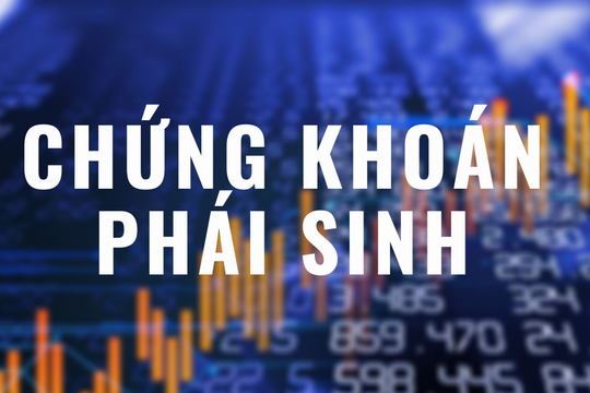 Thời điểm không nên giao dịch chứng khoán phái sinh