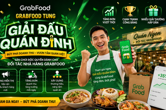 GrabFood tung "Giải đấu quán đỉnh" giúp quán ăn tăng đơn, có nhiều cơ hội bứt phá